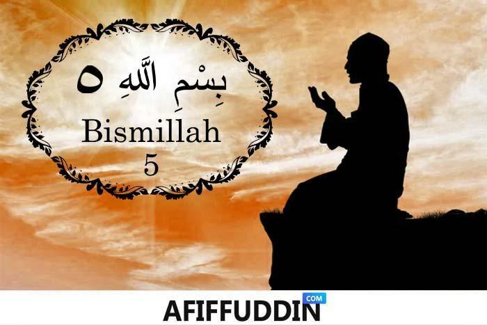 bismillah 5